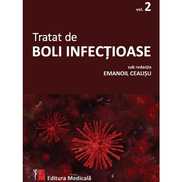 Tratat de boli infectioase Vol.2 - Emanoil Ceausu, editura Medicala