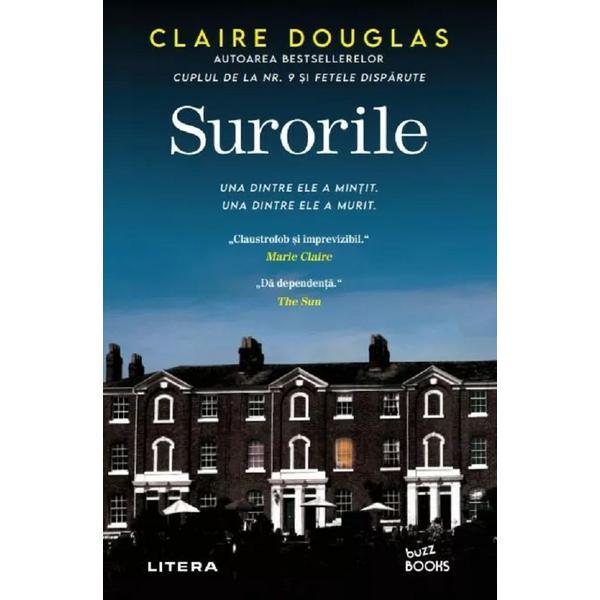 Surorile - Claire Douglas, editura Litera