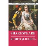 Romeo si Julieta - William Shakespeare, editura Cartex