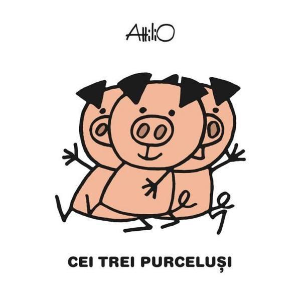 Cei Trei Purcelusi - Attilio