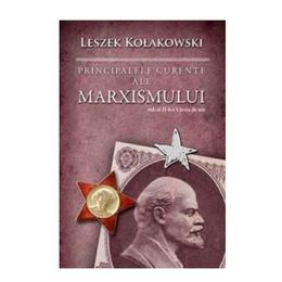 Principalele curente ale marxismului vol.ii: Varsta de aur - Leszek Kolakowski, editura Curtea Veche