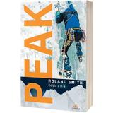 Peak - Roland Smith, editura Act Si Politon