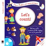 Let's count! + CD - I learn English with Peter and Emily - Annie Sussel, Christophe Boncens, editura Rao