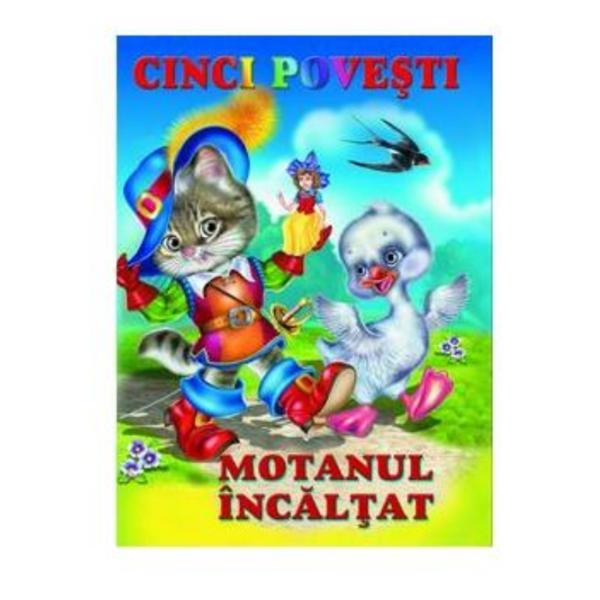 Cinci povesti - Motanul incaltat, editura Biblion