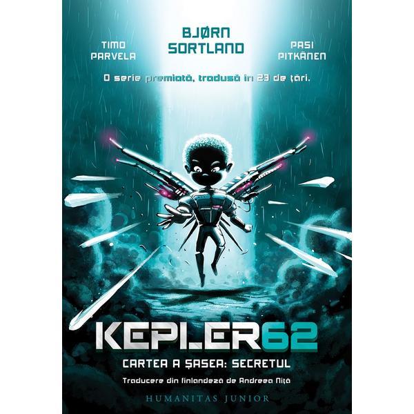 Secretul. Seria Kepler62 Vol.6 - Timo Parvela, Bjorn Sortland, Pasi Pitkanen, editura Humanitas