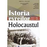 Istoria evreilor. Holocaustul - Clasele 11-12 - Manual - Alexandru Florian, editura Didactica Si Pedagogica