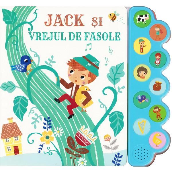 Jack si vrejul de fasole. Carte sonora cu 10 sunete, editura Flamingo