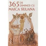 365 de dimineti cu Maica Siluana, editura Doxologia