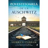Povestitoarea de la Auschwitz - Siobhan Curham, editura Librex