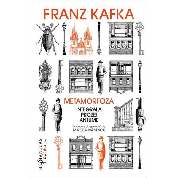 Metamorfoza - Franz Kafka, editura Humanitas