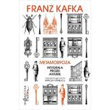 Metamorfoza - Franz Kafka, editura Humanitas