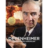 Oppenheimer. Un prometeu american - Kai Bird, Martin J. Sherwin, editura Corint