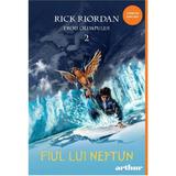 Eroii Olimpului Vol.2: Fiul Lui Neptun - Rick Riordan, Editura Grupul Editorial Art