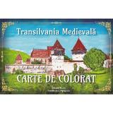 Transilvania Medievala. Carte de colorat, Dinasty Books Proeditura Si Tipografie