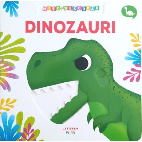 Misc si Descopar. Dinozauri, Editura Litera