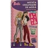 Barbie. Micuta Creatoare de Moda. Colectia De Vara, Editura Litera