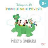 Primele Mele Povesti. Mickey Si Dinozaurul, Editura Litera