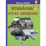 Romania. Atlas geografic Ed.2024 - Marius Lungu, editura Carta Atlas