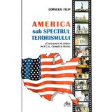 America sub spectrul terorismului - Corneliu Filip, editura Axa