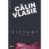 Virtual. Cartea 1: Konectat - Calin Vlasie, editura Rocart