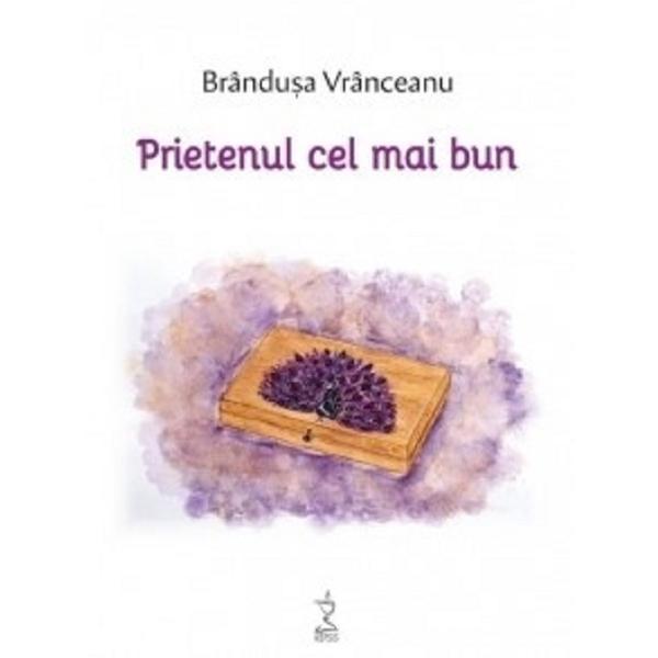 Prietenul Cel Mai Bun - Brandusa Vranceanu, Editura Nepsis