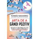 Arta de A Gandi Pozitiv - Tomas Navarro