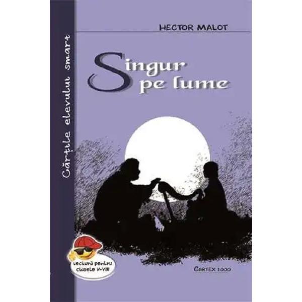 Singur pe lume - Hector Malot, editura Cartex