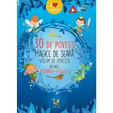30 De Povesti Magice de Seara. Volum de Povesti Bilingv Roman-englez, Editura Aquila