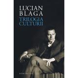 Trilogia culturii - Lucian Blaga, editura Humanitas