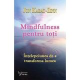 Mindfulness pentru toti - Jon Kabat-Zinn, editura For You