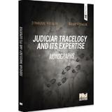 Judiciar tracelogy and its expertise. Monographs - Vitalie Rusu, Jitariuc Vitalie, editura Pro Universitaria