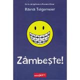 Zambeste! - Raina Telgemeier, Editura Grupul Editorial Art