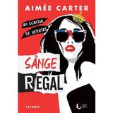 Sange regal - Aimee Carter, editura Litera