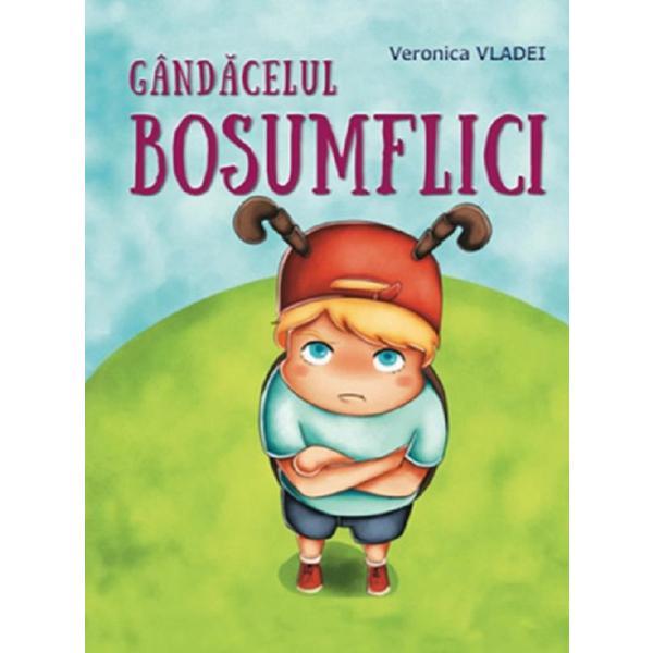 Gandacelul Bosumflici - Veronica Vladei, editura Lexon Prim