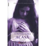 Acasa Vol.4 - Luminita Aldea, editura Eikon