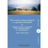 Diversitatea fitosociologica a vegetatiei Romaniei Vol.2 Tom 2 - Toader Chifu, editura Institutul European