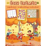 Oszi oromok. Bucurii de toamna, editura Roland