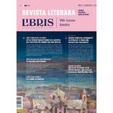 Revista literara Libris Nr.25 (1) Iulie 2024, Editura Creator