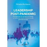 Leadership post-pandemic - Mihaela Munteanu, editura Literpress