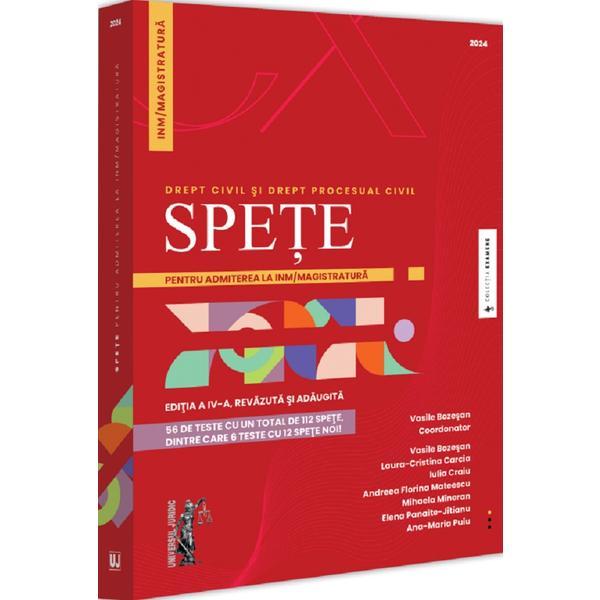 Spete pentru admiterea la INM/magistratura. Drept civil si drept procesual civil Ed.4  - Vasile Bozesan, editura Universul Juridic