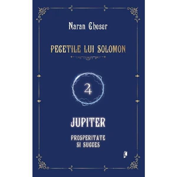 Pecetile lui Solomon. Jupiter, prosperitate si succes - Naran Cheser