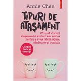 Tipuri de atasament - Annie Chen, editura Polirom