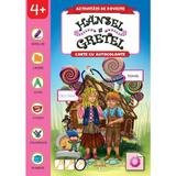 Hansel si Gretel. Carte cu autocolante, editura Litera