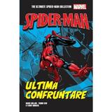 Spider-man. Ultima confruntare - Mark Millar, Terry Dodson, Frank Cho, editura Litera