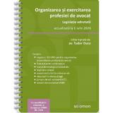 Organizarea si exercitarea profesiei de avocat. Legislatie adnotata Act.1 iulie 2024 Ed. Spiralata - Tudor Duca, editura Solomon