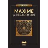 Maxime si paradoxuri - Mihai Surubaru, editura Ideea Europeana