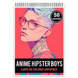 Carte de colorat pentru relaxare si antistres, 50 de ilustratii, Anime Hipster Boys, Editura Legendary Print, 106 pagini 