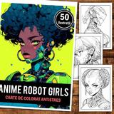 carte-de-colorat-pentru-relaxare-si-antistres-50-de-ilustratii-anime-robot-girls-editura-legendary-print-106-pagini-2.jpg