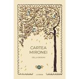 Cartea Mironei - Cella Serghi, editura Litera