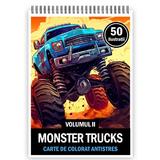 Carte de colorat pentru relaxare si antistres, 50 de ilustratii, Monster Trucks - Volumul II, 106 pagini